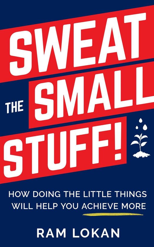 Sweat the Small Stuff! - cover