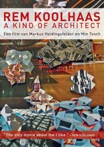 Rem KoolhaasA Kind Of Architect (DVD)