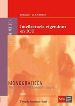 Monografieen Recht en Informatietechnologie 3 -   Intellectuele eigendom en ICT