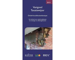 Vastgoed Taxatiewijzer 2015 Onderhoudskostenkompas