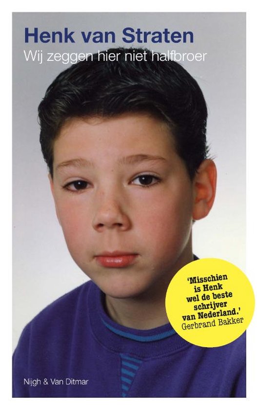 9789038802602 - Wij zeggen hier niet halfbroer