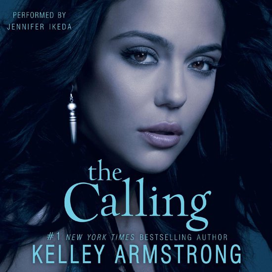 Boekcover met close-up van een vrouw, getiteld "the Calling" door Kelley Armstrong.