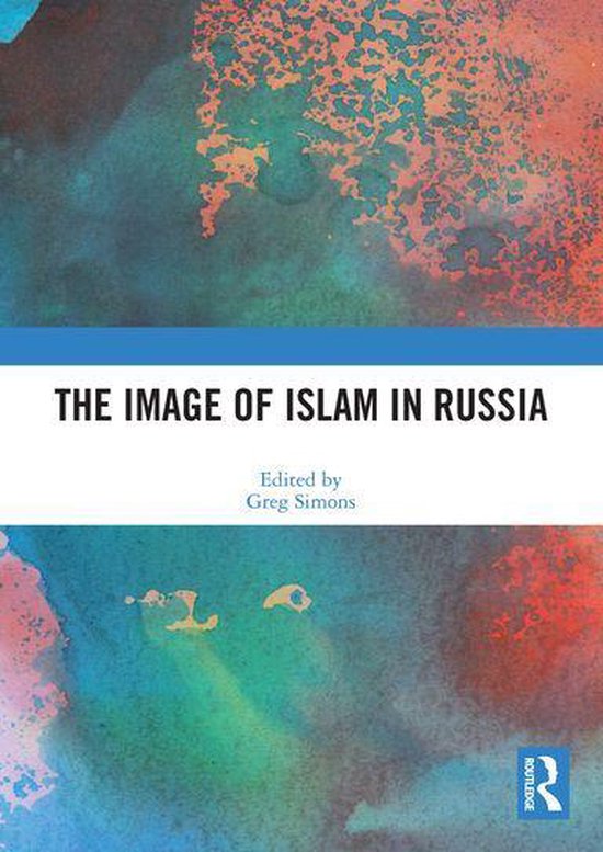 The Image of Islam in Russia - cover