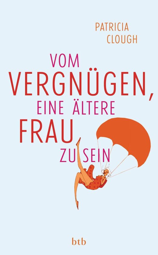 Vom Vergnügen, eine ältere Frau zu sein - cover