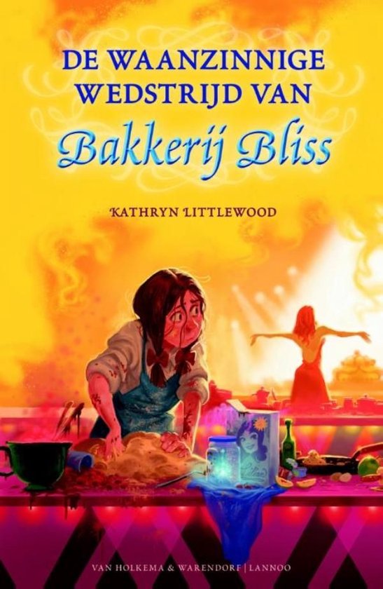 Bakkerij Bliss 2 - De waanzinnige wedstrijd van Bakkerij Bli ... - cover