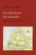 Hollandse studien 37 - Geschiedenis als ambacht