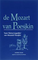 Verzameld werk Alexandr Poesjkin  -   De Mozart van Poesjkin