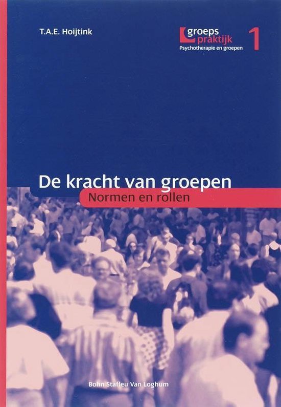 Cover van het boek 'De kracht van groepen / druk 1' van T.A.E. Hoijtink