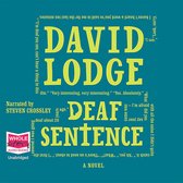 Couverture du livre 'Deaf Sentence' par David Lodge, raconté par Steven Crossley. Texte jaune sur fond bleu sarcelle.