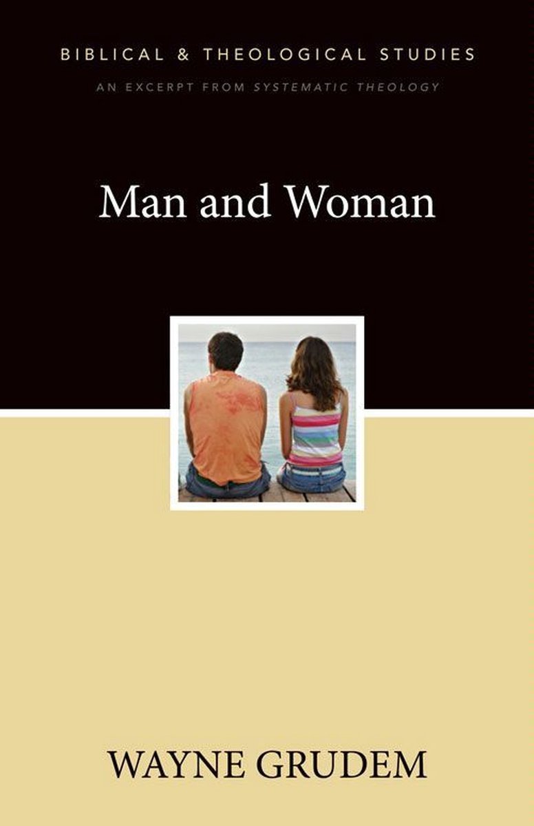 Man and Woman - Wayne A. Grudem