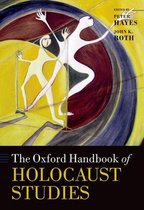 Oxford Handbooks - The Oxford Handbook of Holocaust Studies