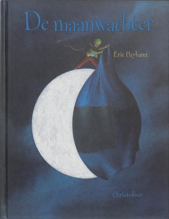 Cover van het boek 'De maanwachter' van E. Puybaret en Eric Puybaret