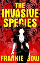 Professor Molly Mysteries 4 - The Invasive Species