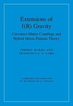Cambridge Monographs on Mathematical Physics 1 - Extensions of f(R) Gravity