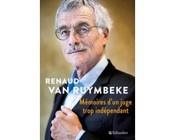 Mémoires d'un juge trop indépendant