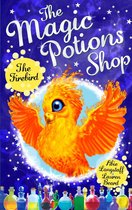 The Magic Potions Shop 5 - The Magic Potions Shop: The Firebird