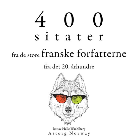 400 sitater fra de store franske forfatterne fra det 20. år ... - cover