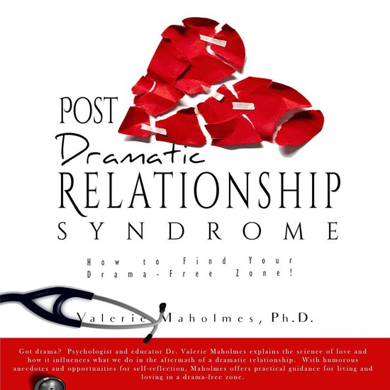 Post-Dramatic Relationship Syndrome: How To Find Your Drama- ... - cover