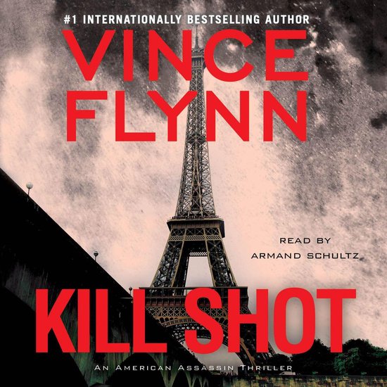A Mitch Rapp Novel- Kill Shot - cover