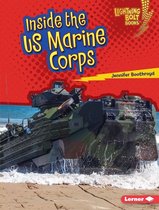 Lightning Bolt Books ® — US Armed Forces - Inside the US Marine Corps