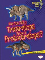 Lightning Bolt Books ® — Dinosaur Look-Alikes - Can You Tell a Triceratops from a Protoceratops?