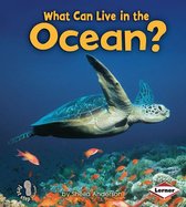 First Step Nonfiction — Animal Adaptations - What Can Live in the Ocean?