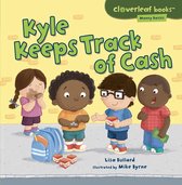 Money Basics - Kyle Keeps Track of Cash
