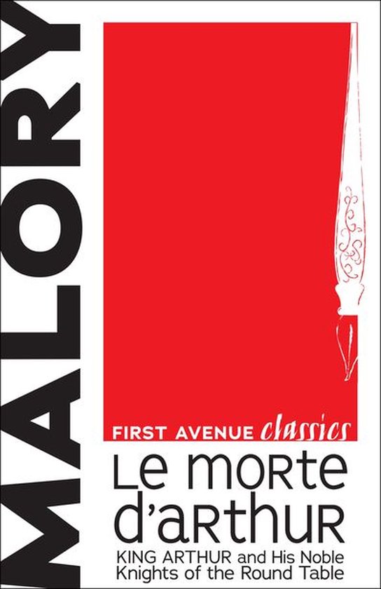 First Avenue Classics ™ - Le Morte d'Arthur - cover