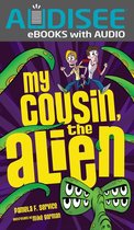 Alien Agent 1 - My Cousin, the Alien
