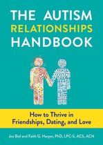 Autism Relationships Handbook, The