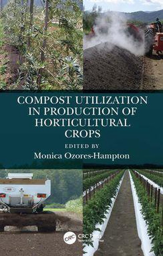 Compost Utilization in Production of Horticultural Crops - cover
