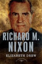 The American Presidents - Richard M. Nixon