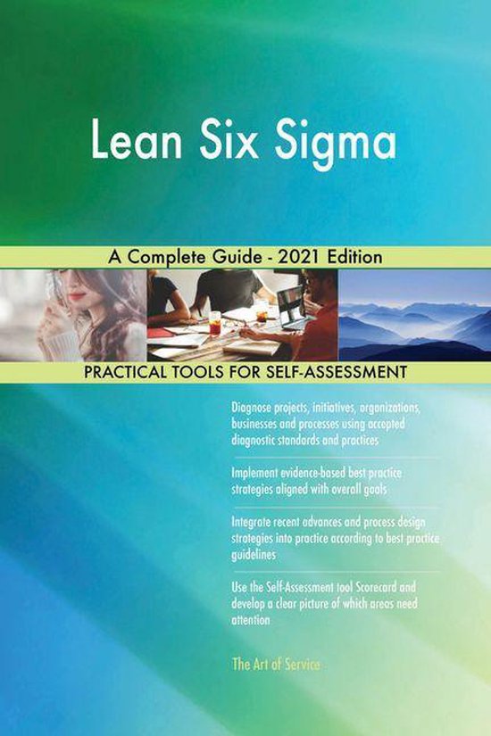 Lean Six Sigma A Complete Guide - 2021 Edition (ebook), Gerardus ...