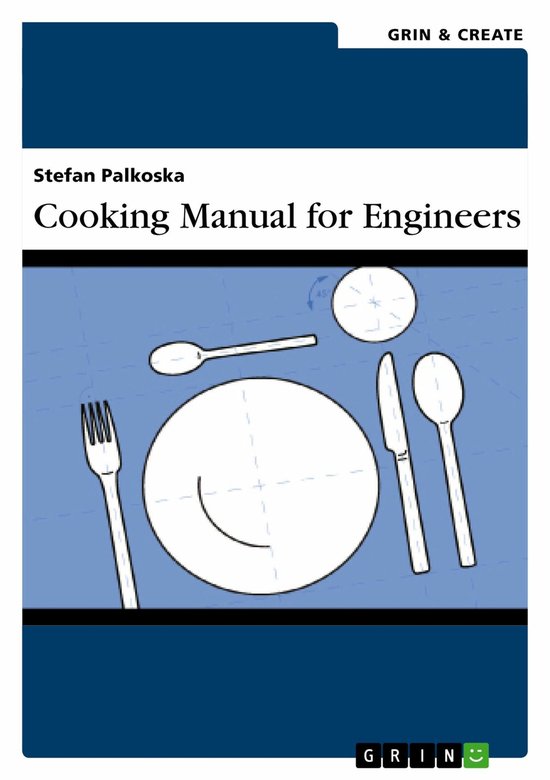 Cooking Manual for Engineers (ebook), Stefan Palkoska 9783656556626