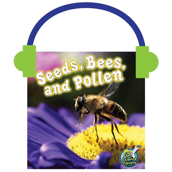 Seeds, Bees, and Pollen - cover