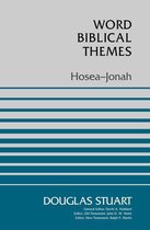 Word Biblical Themes - Hosea-Jonah