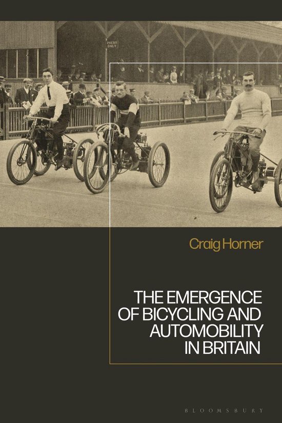 The Emergence of Bicycling and Automobility in Britain - cover