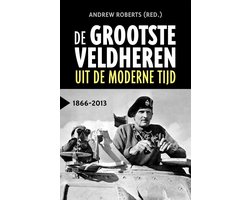 Omslag van De grootste veldheren uit de moderne tijd, 1866-2013