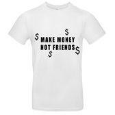 Make money, not friends Heren t-shirt | gangster | crimineel | cadeau | Wit