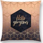 WomensFavorites Sierkussen Hello gorgeous Meisjes kamer - 'Hello Gorgeous' kussen voor Meiden Kamer - Funkussen Tiener -Cadeau vrouw of meisjes - 45 cm x 45 cm