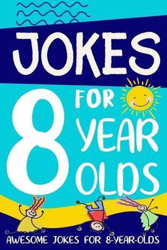 jokes-for-8-year-olds-awesome-jokes-for-8-year-olds-linda-summers