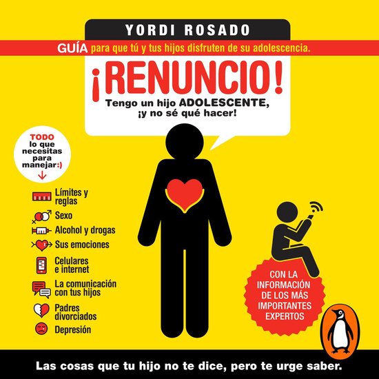 ¡Renuncio! tengo un hijo adolescente, ¡y no sé qué hacer ... - cover