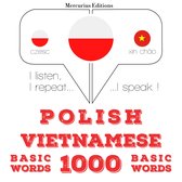 Polski - wietnamski: 1000 podstawowych słów