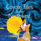 Coyote Tales of the Northwest