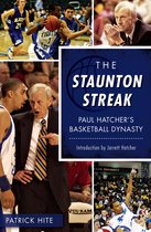 Sports - The Staunton Streak: Paul Hatcher’s Basketball Dynasty