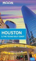 Travel Guide - Moon Houston & the Texas Gulf Coast