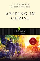 LifeGuide Bible Studies - Abiding in Christ