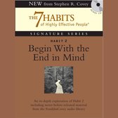 Habit 2 Begin With the End in Mind