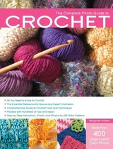The Complete Photo Guide to Crochet, 2nd Edition