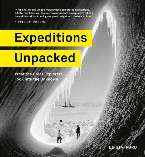 Expeditions Unpacked (ebook), Ed Stafford 9781781318799 Boeken